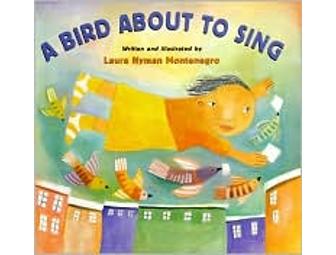 A Bird About to Sing Laura Nyman Montenegro