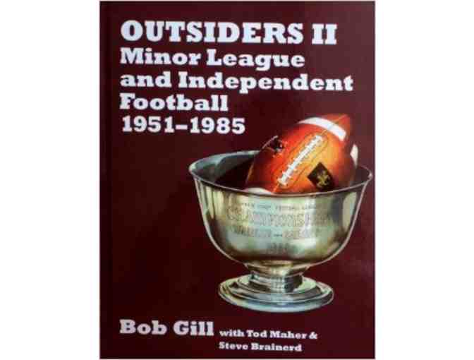 Outsiders II: Minor League and Independent Football 1951-1985