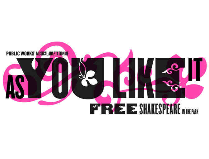 Shakespeare in the Park - Two Tickets to AS YOU LIKE IT