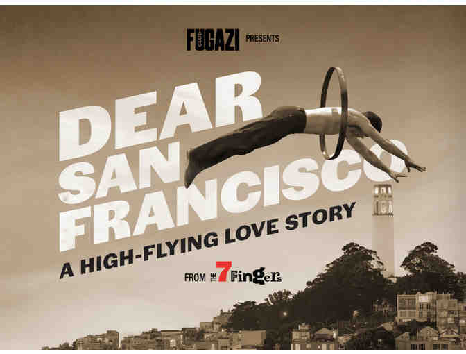 CLUB FUGAZI: 2 tickets for The 7 Fingers' Acrobatic Ode to the City by the Bay - Photo 1