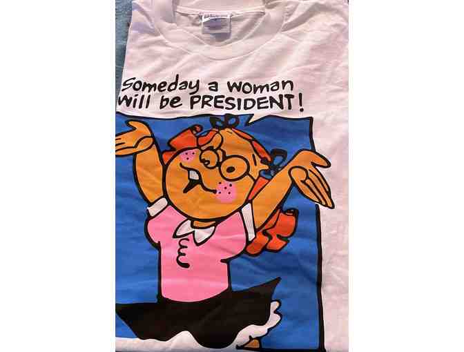 Someday a Woman Will be President T-shirt - Photo 1