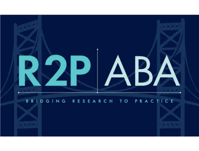 1 Conference Ticket to Bridging Research to Practice 2019 - Philadelphia, PA