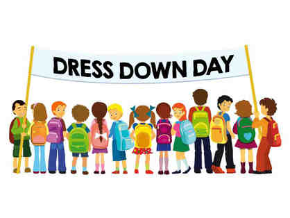 Dress Down Day for the Whole School!