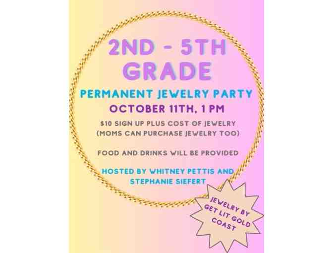 2nd - 5th Grade Permanent Jewelry Party - Photo 1