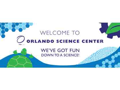 4 Tickets to Orlando Science Center