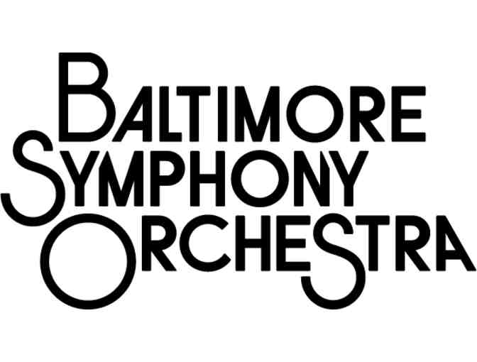 Baltimore Symphony Orchestra: Two Concert Tickets