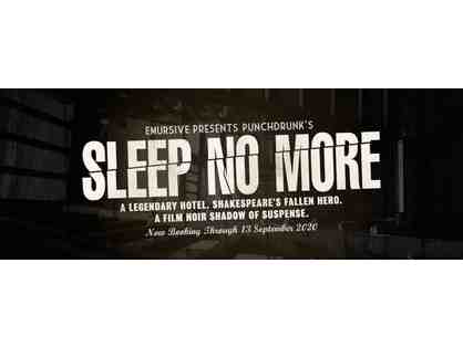 2 Tickets to Sleep No More