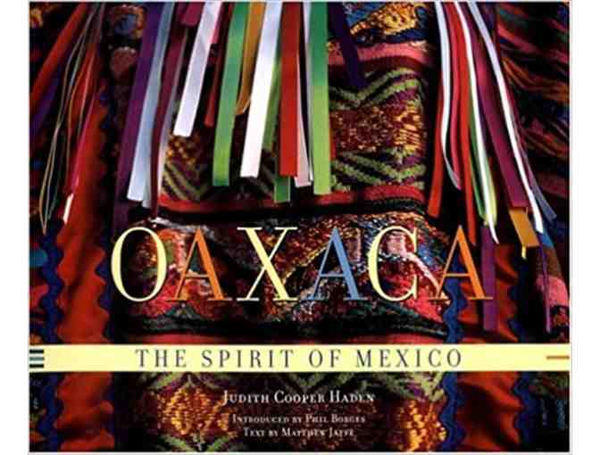 Oaxaca The Spirit of Mexico Book