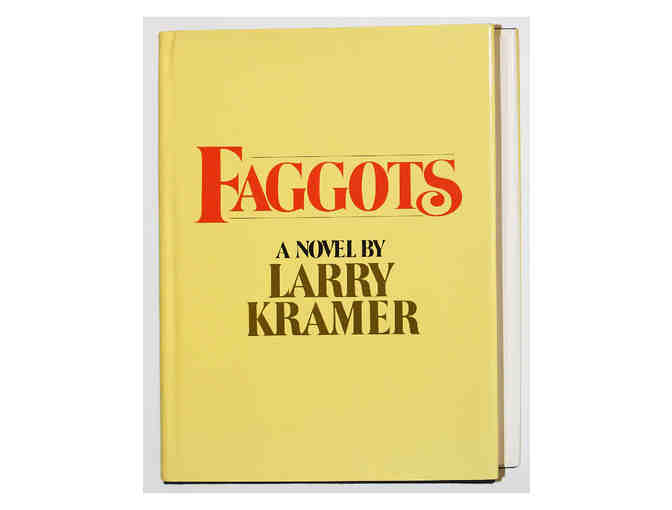 First edition 'Faggots' novel, signed by Larry Kramer