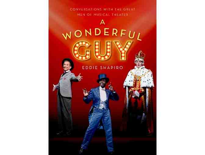 Signed Hardcover Copy of A Wonderful Guy Plus Lunch with Joel Grey and the Author