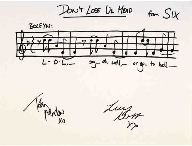 'Don't Lose Ur Head' Musical Phrase from Six, Signed by Composers Toby Marlow & Lucy Moss