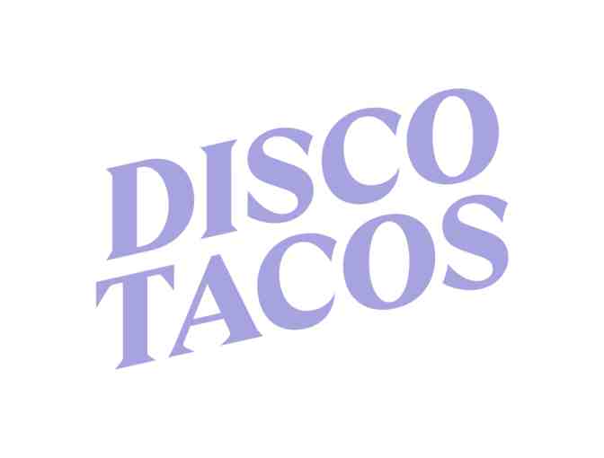 Disco Tacos gift certificate (Williamsburg location) - Photo 1