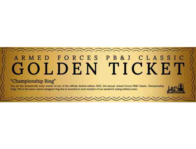 Armed Forces PB&J Classic Championship Ring Golden Ticket #3