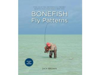 Bonefish Fly Patterns: New and Revised, by Dick Brown