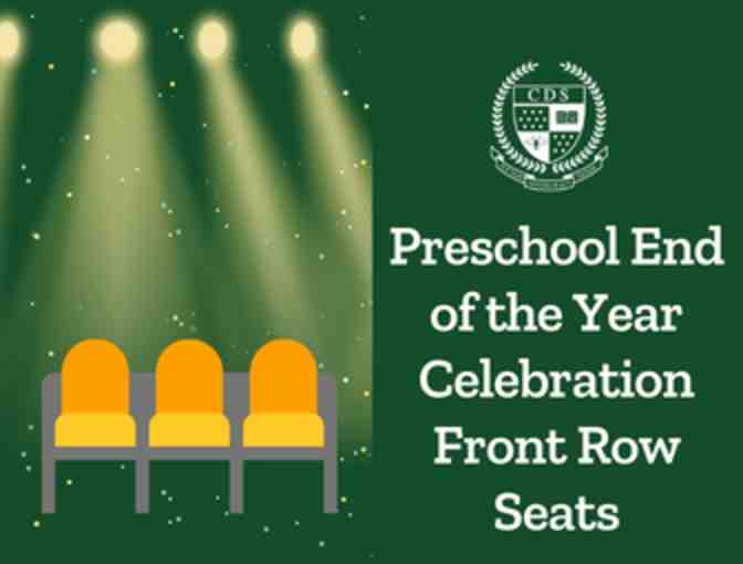 Preschool End-of-the-Year Celebration Front-Row Seats
