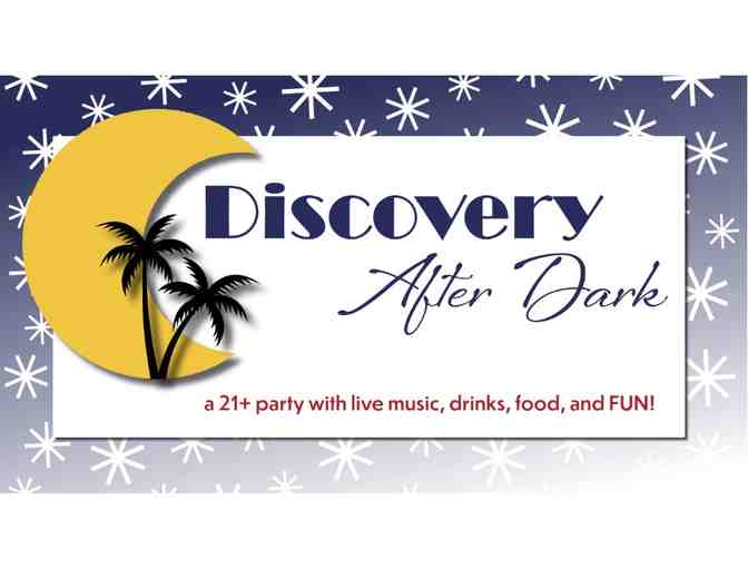 Discovery Museum - Party Pack of Tickets to Discovery After Dark - Photo 1