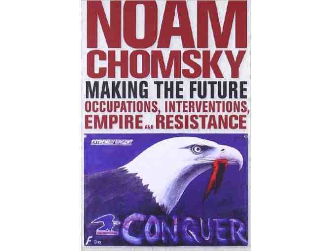 265. Autographed copy of Noam Chomsky's 'Making the Future: Occupations, Interventions..'