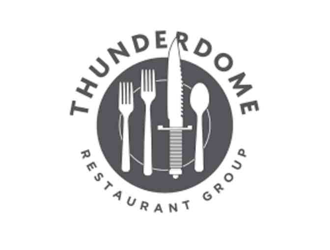 $75 at Thunderdome Restaurants (Dine-In) - Photo 1