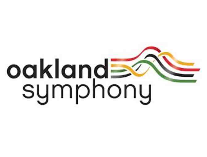 Oakland Symphony 2 tickets