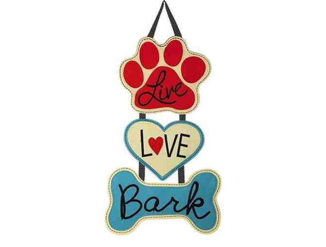 Live Love Bark door hanger