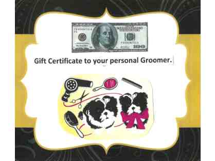 $100 Grooming Gift Certificate - your choice