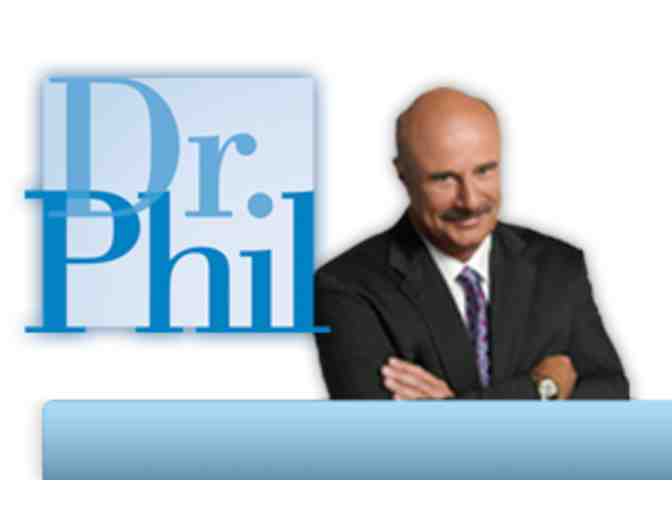 VIP Seating for 4 at the Dr. Phil Show