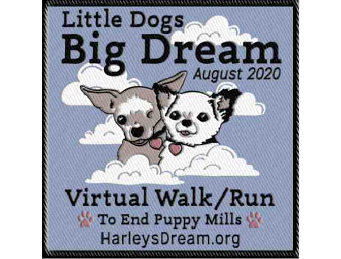 Little Dogs Big Dream Commemorative Patch