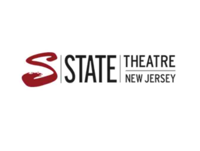 State Theatre of NJ - 2 Tickets