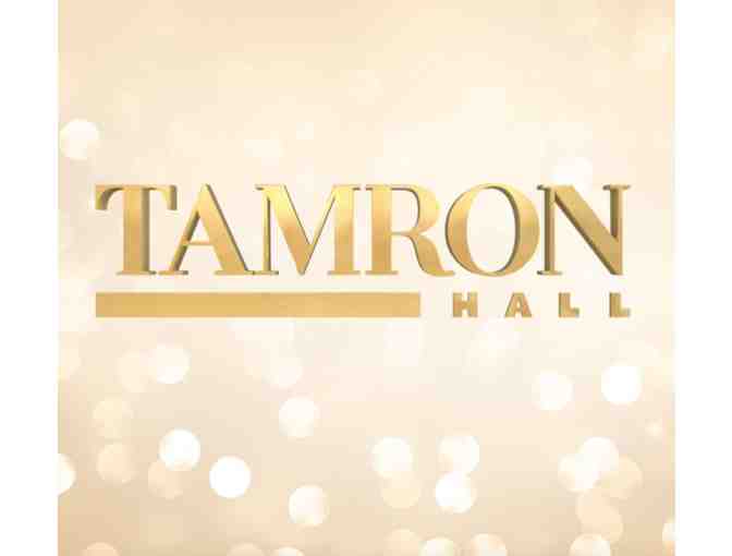 Tamron Hall Show - 2 Tickets