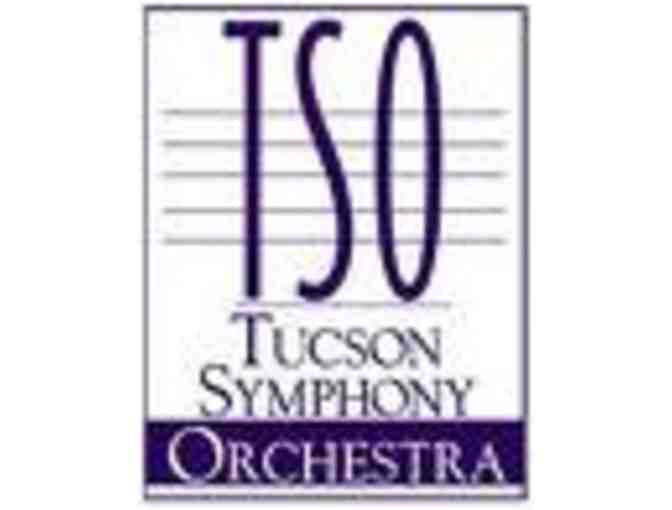 Tucson Symphony Orchestra - (2) Tickets to Any Classic or SuperPops! performance
