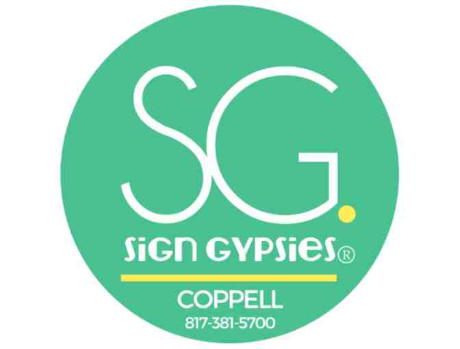 Sign Gypsies Coppell - (1) Gift Certificate for a Birthday Yard Sign