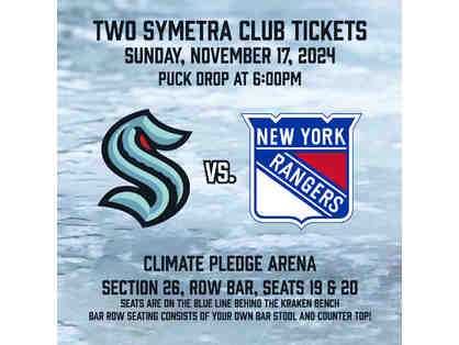 2 tickets to Seattle Kraken vs New York Rangers