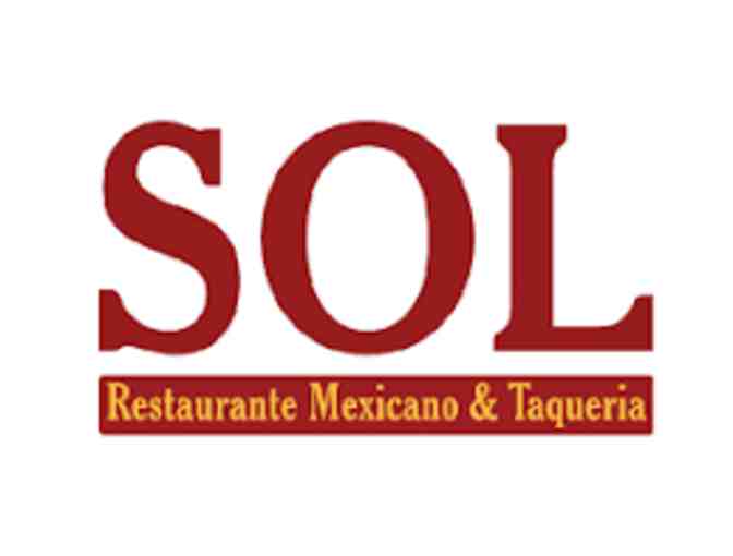 SOL Restaurante Mexicano & Taqueria -- Two (2) $20 gift cards [ 2 of 2 ] - Photo 1