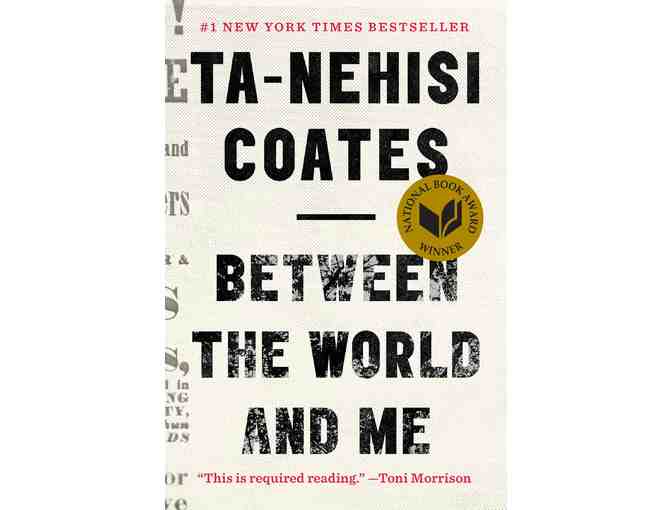 Between the World and Me by Ta-Nehisi Coates (signed copy)