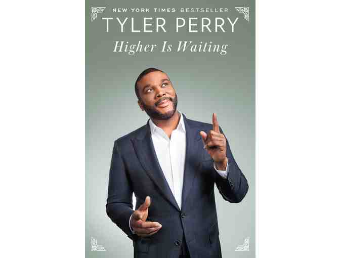 Higher Is Waiting by Tyler Perry (signed copy)