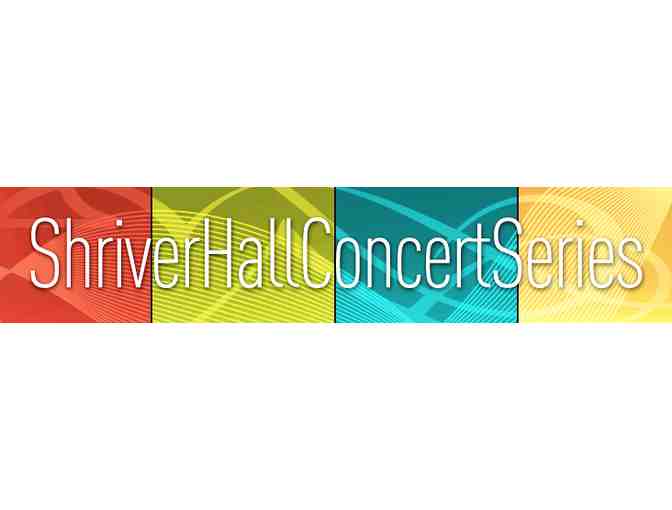 Two Tickets to Two Shriver Hall Concert Series Performances
