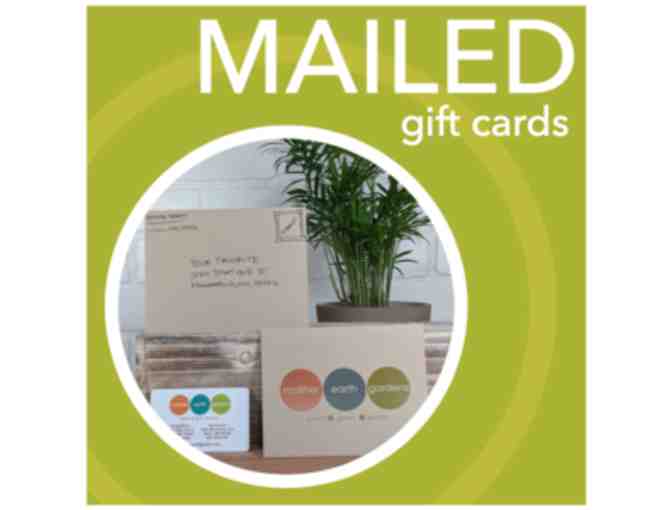 $50 Gift Card Mother Earth Gardens
