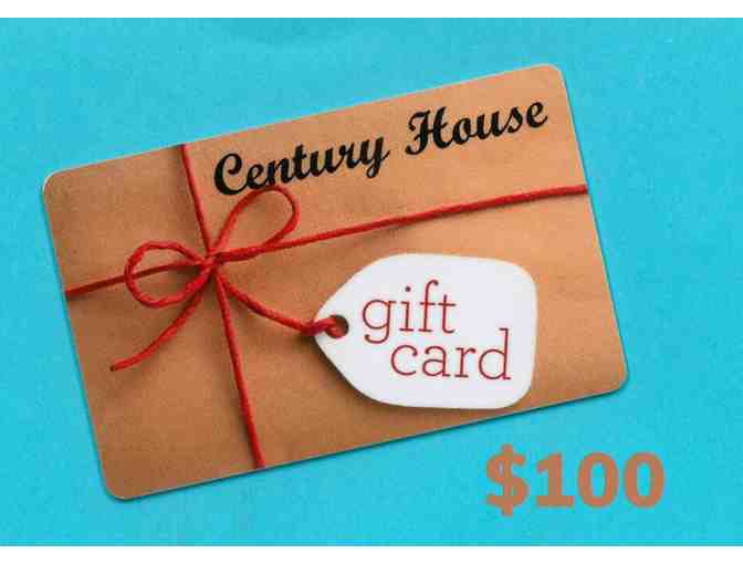 Century House $100 Gift Card - Photo 1