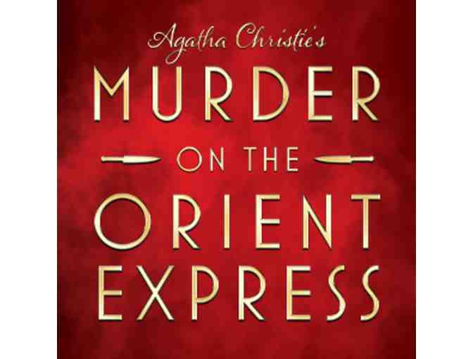 2 Tickets to "Murder on the Orient Express" - Paper Mill Playhouse - Photo 1