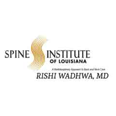 Spine Institute of Louisiana, Rishi Wadhwa, MD