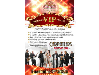Carpenters Christmas Private Suite VIP Package for SIX