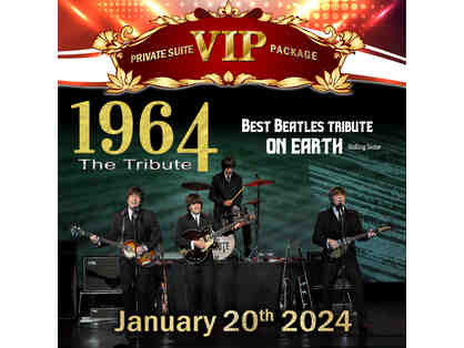 Beatles Tribute - 1964 Private Suite VIP Package for SIX