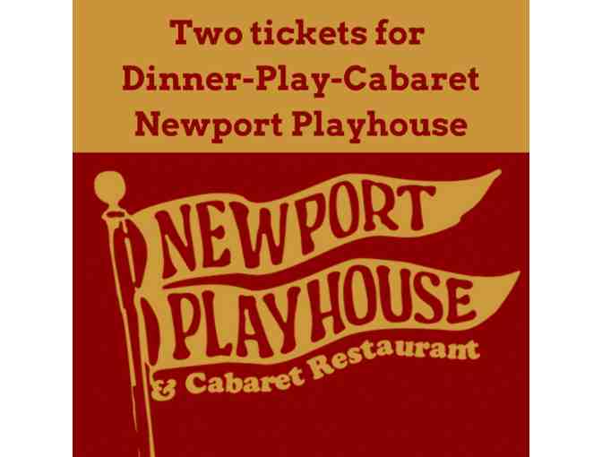 2 tickets for dinner, play and cabaret at Newport Playhouse - Photo 1