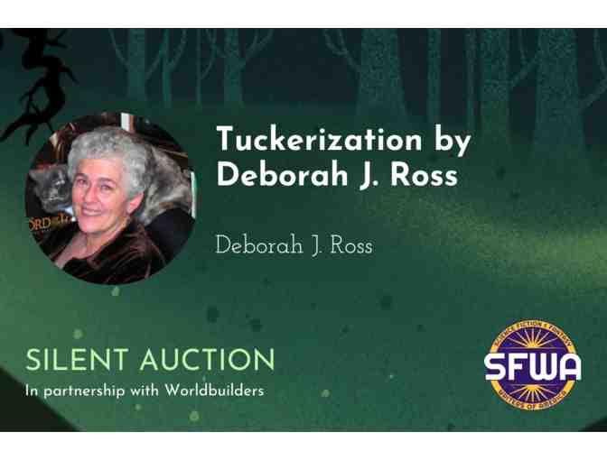 Tuckerization by Deborah J. Ross