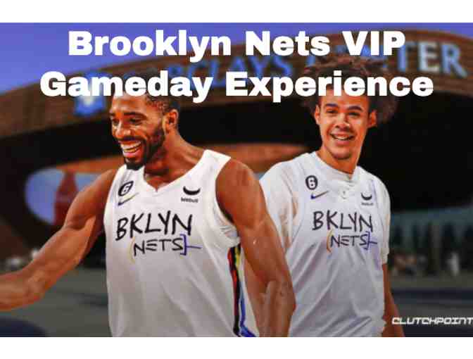 Brooklyn Nets VIP Gameday Experience - Photo 1